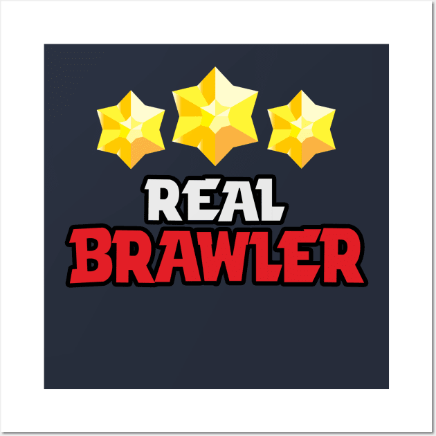 Real Brawler Wall Art by Marshallpro